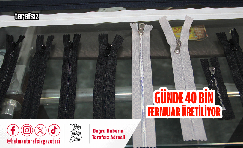 GÜNDE 40 BİN FERMUAR ÜRETİLİYOR