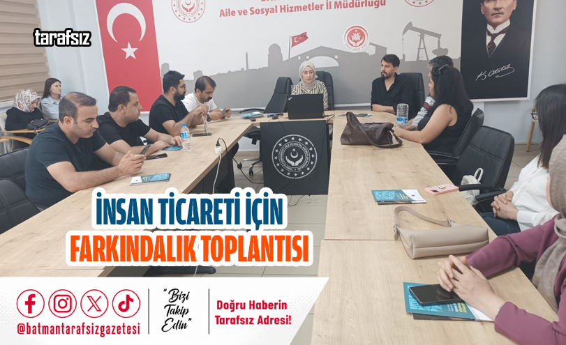 İnsan Ticareti İçin Farkındalık Toplantısı