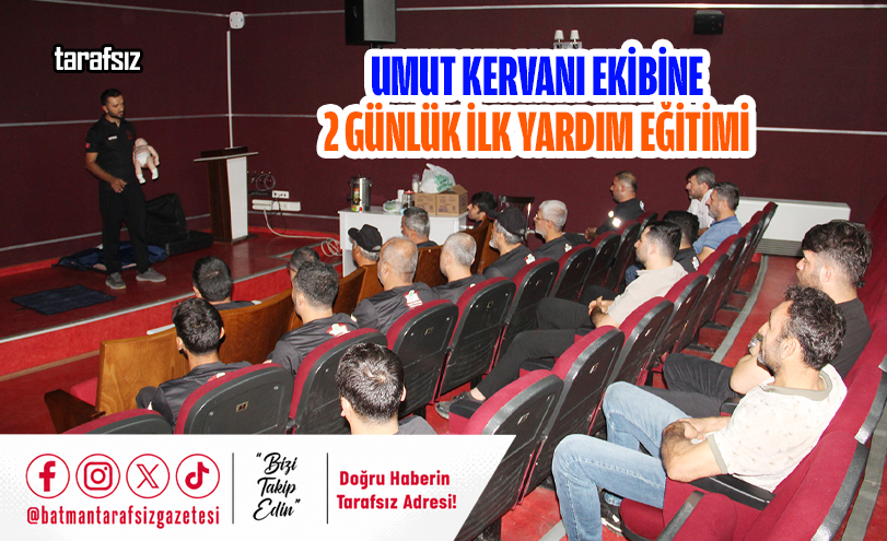 Umut Kervanı Ekibine 2 Günlük İlk Yardım Eğitimi