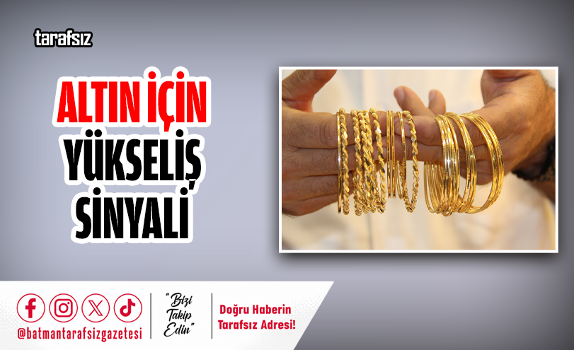Altın İçin Yükseliş Sinyali