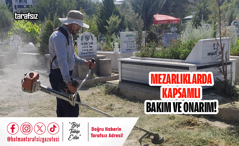 Mezarlıklarda Kapsamlı Bakım Ve Onarım!
