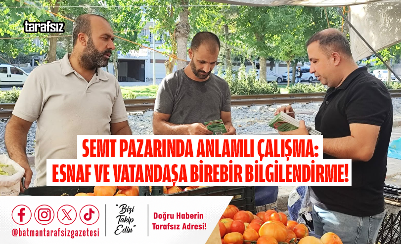 Semt Pazarında Anlamlı Çalışma: Esnaf Ve Vatandaşa Birebir Bilgilendirme!