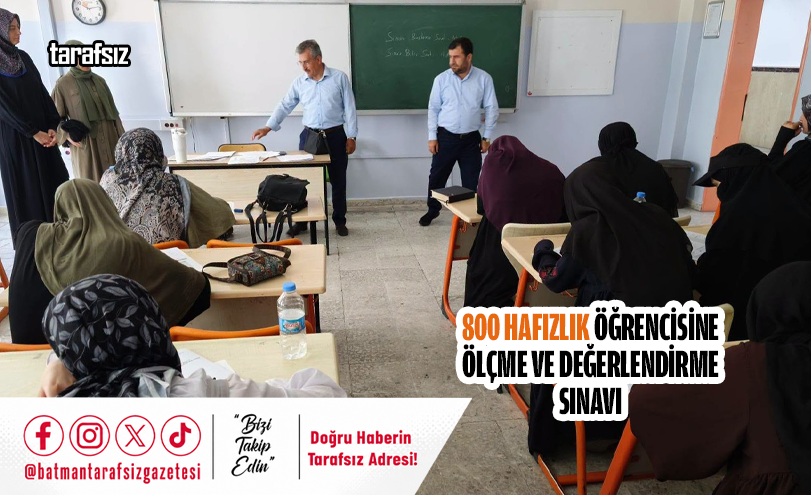 800 Hafızlık Öğrencisine Ölçme ve Değerlendirme Sınavı