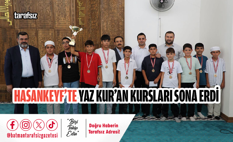Hasankeyf’te Yaz Kur’an Kursları Sona Erdi