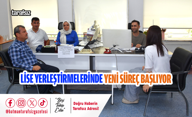 Lise Yerleştirmelerinde Yeni Süreç Başlıyor