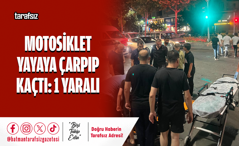 Motosiklet Yayaya Çarpıp Kaçtı: 1 Yaralı