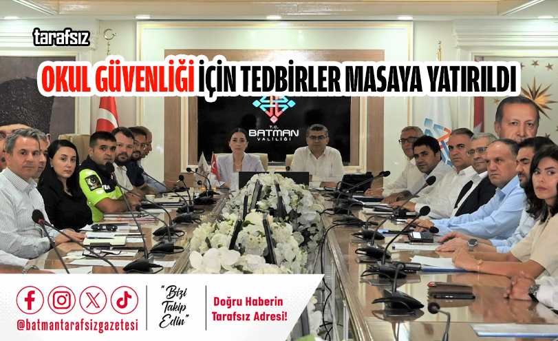 Okul Güvenliği İçin Tedbirler Masaya Yatırıldı