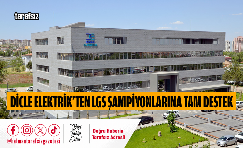 Dicle Elektrik’ten LGS Şampiyonlarına Tam Destek