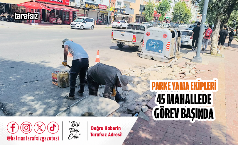 Parke Yama Ekipleri 45 Mahallede Görev Başında