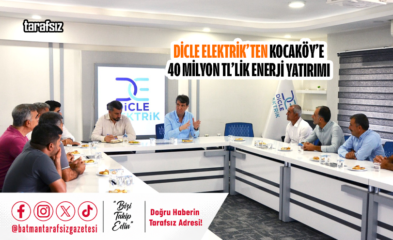 Dicle Elektrik’ten Kocaköy’e 40 Milyon TL’lik Enerji Yatırımı