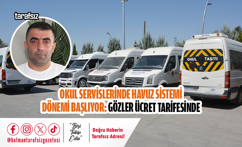OKUL SERVİSLERİNDE HAVUZ SİSTEMİ DÖNEMİ BAŞLIYOR: GÖZLER ÜCRET TARİFESİNDE
