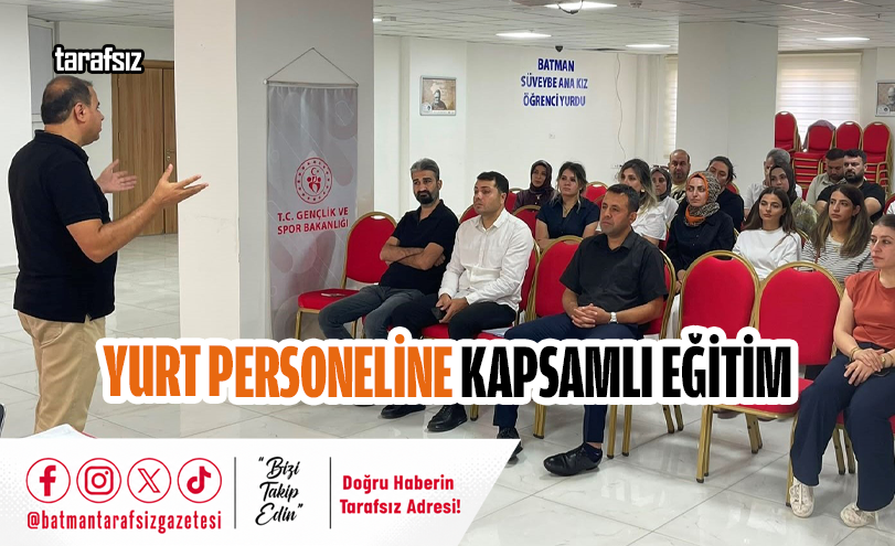 Yurt Personeline Kapsamlı Eğitim