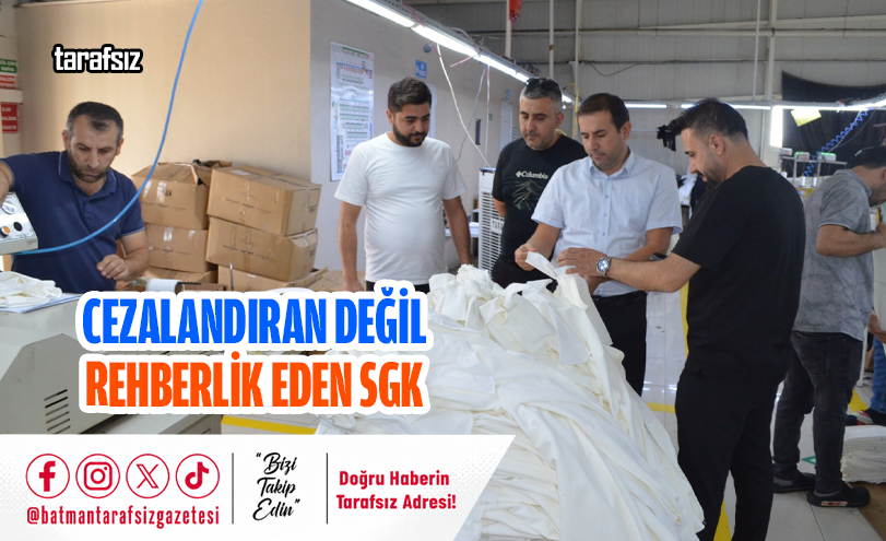Cezalandıran Değil Rehberlik Eden SGK