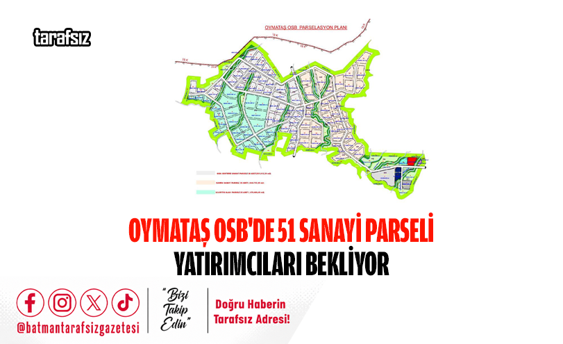 Oymataş OSB’de 51 Sanayi Parseli Yatırımcıları Bekliyor