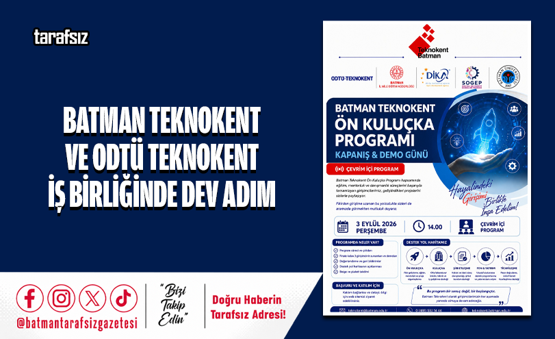 Batman Teknokent ve ODTÜ Teknokent İş Birliğinde Dev Adım