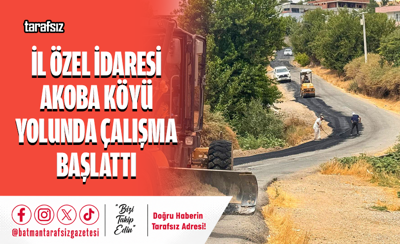 İl Özel İdaresi Akoba Köyü Yolunda Çalışma Başlattı
