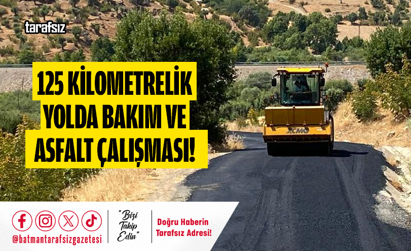 125 Kilometrelik Yolda Bakım ve Asfalt Çalışması!
