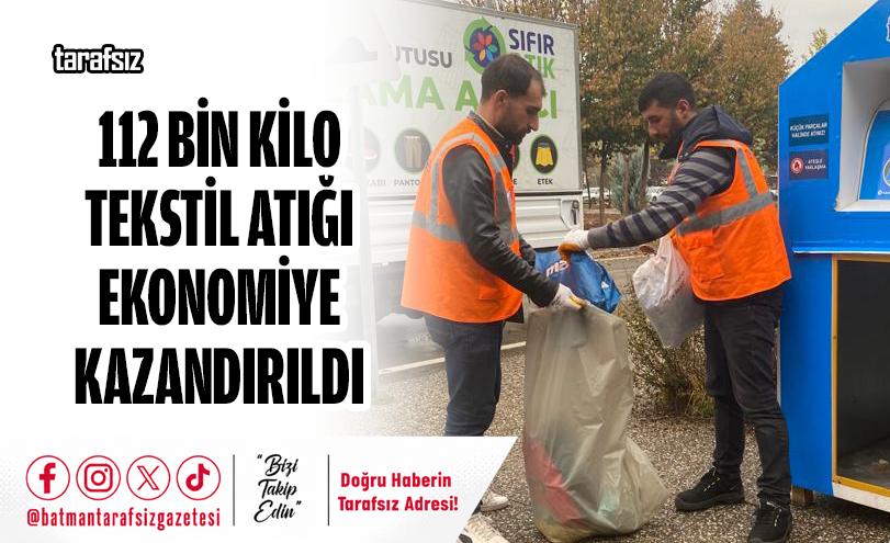 112 Bin Kilo Tekstil Atığı Ekonomiye Kazandırıldı