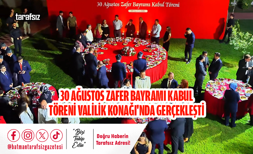 30 Ağustos Zafer Bayramı Kabul Töreni Valilik Konağı’nda Gerçekleşti