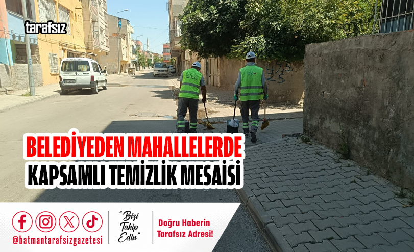 Belediyeden Mahallelerde Kapsamlı Temizlik Mesaisi