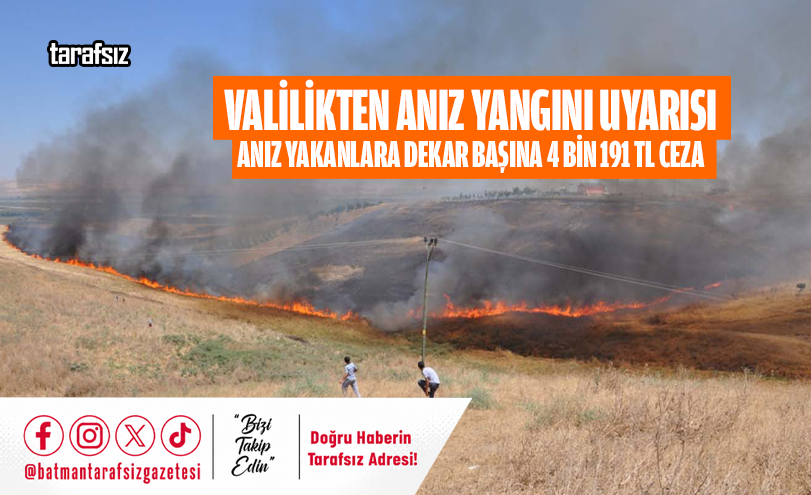 Anız Yakanlara Dekar Başına 4 Bin 191 TL Ceza