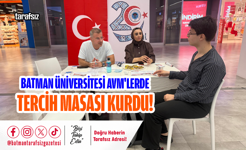Batman Üniversitesi AVM’lerde Tercih Masası Kurdu!