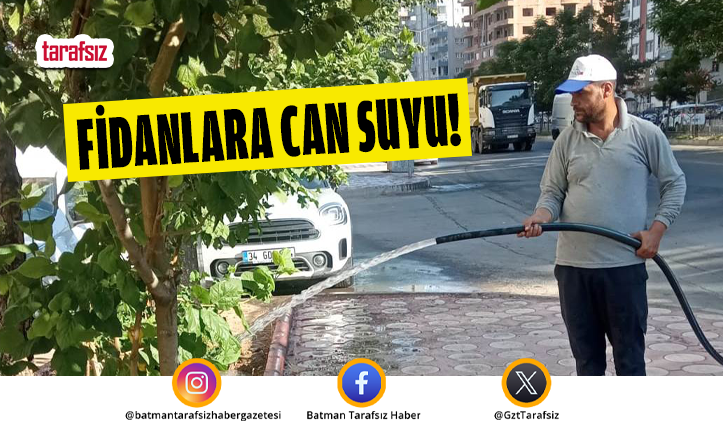 FİDANLARA CAN SUYU!
