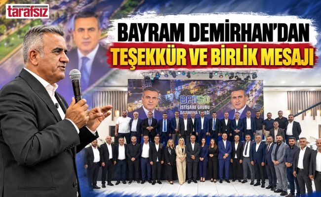 DEMİRHAN’DAN TEŞEKKÜR VE BİRLİK MESAJI