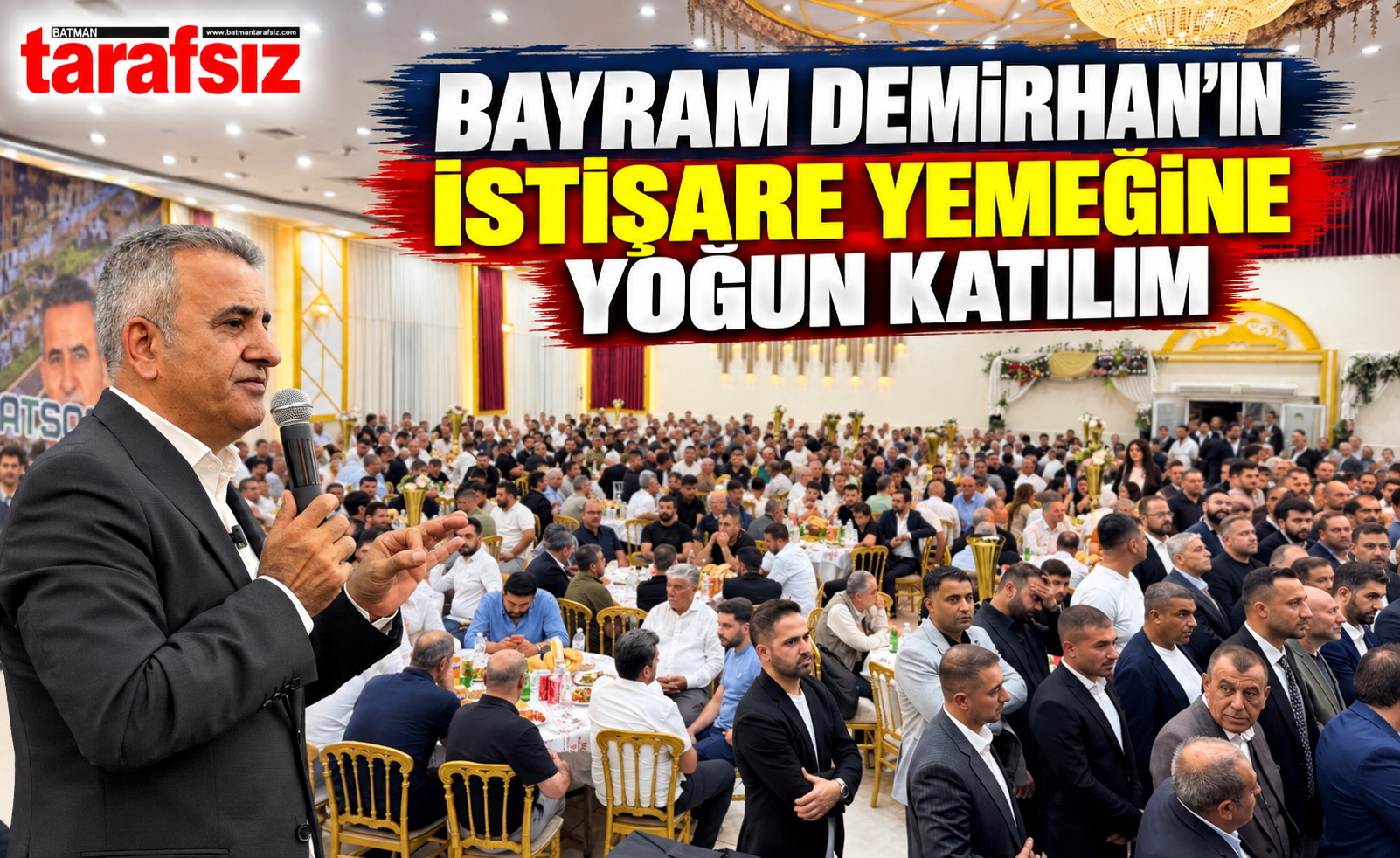 BAYRAM DEMİRHAN’IN İSTİŞARE YEMEĞİNE YOĞUN KATILIM
