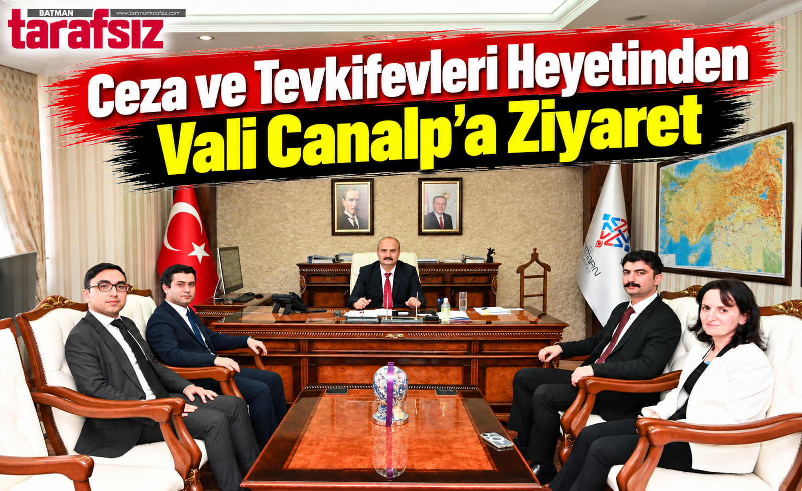 Ceza ve Tevkifevleri Heyetinden Vali Canalp’a Ziyaret