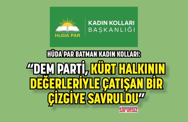 “DEM PARTİ, KÜRT HALKININ DEĞERLERİYLE ÇATIŞAN BİR ÇİZGİYE SAVRULDU”