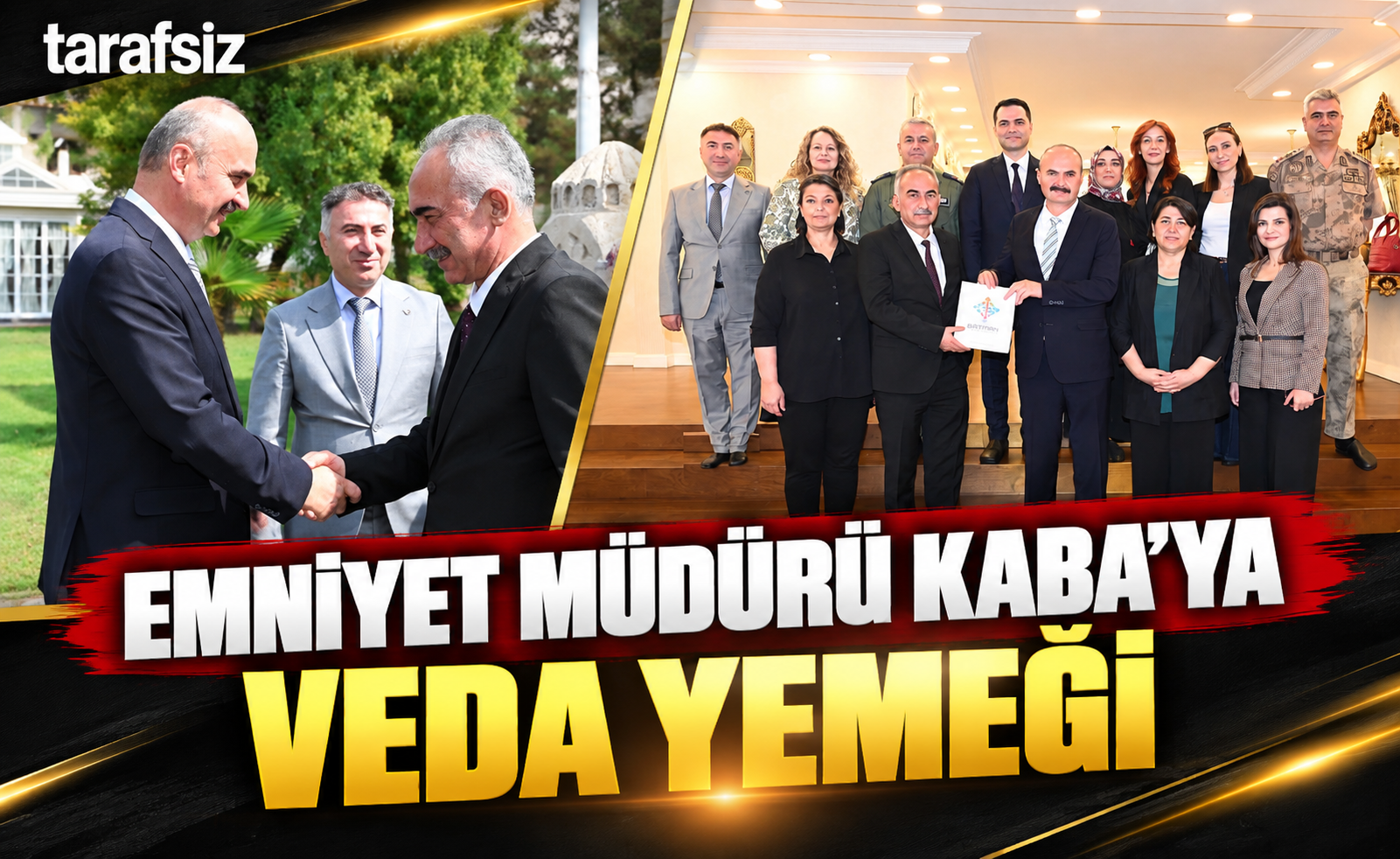 EMNİYET MÜDÜRÜ KABA’YA VEDA YEMEĞİ