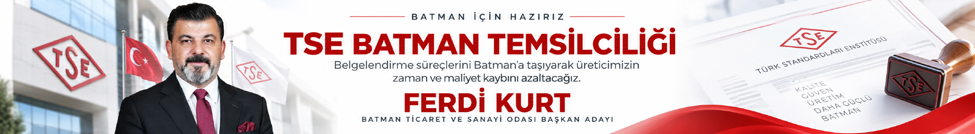 Ferdi Kurt - Batman Ticaret ve Sanayi Odası Başkan Adayı