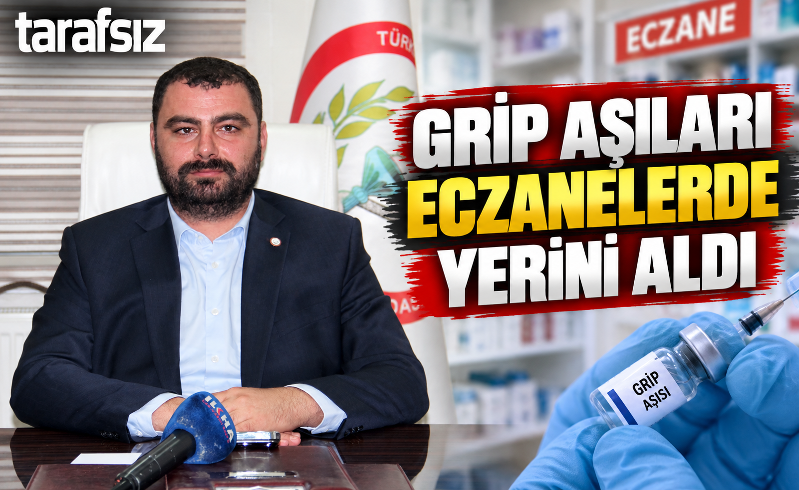 GRİP AŞILARI ECZANELERDE YERİNİ ALDI