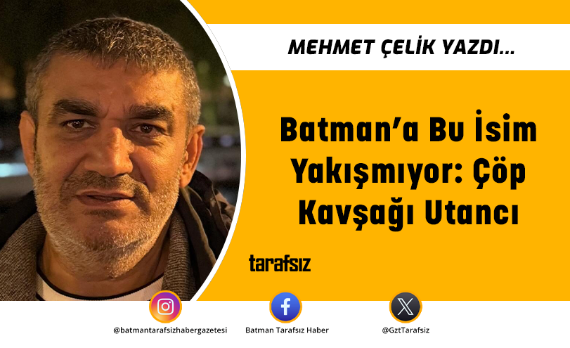 Batman’a Bu İsim Yakışmıyor: Çöp Kavşağı Utancı