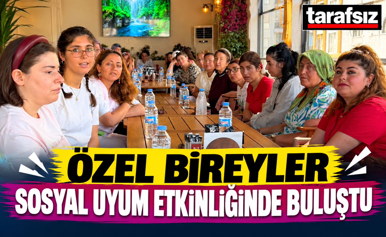 Özel Bireyler Sosyal Uyum Etkinliğinde Buluştu
