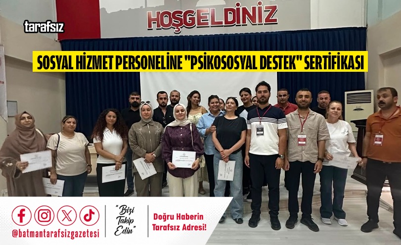 Sosyal Hizmet Personeline “Psikososyal Destek” Sertifikası