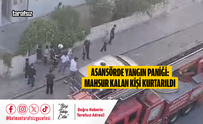 Asansörde Yangın Paniği: Mahsur Kalan Kişi Kurtarıldı