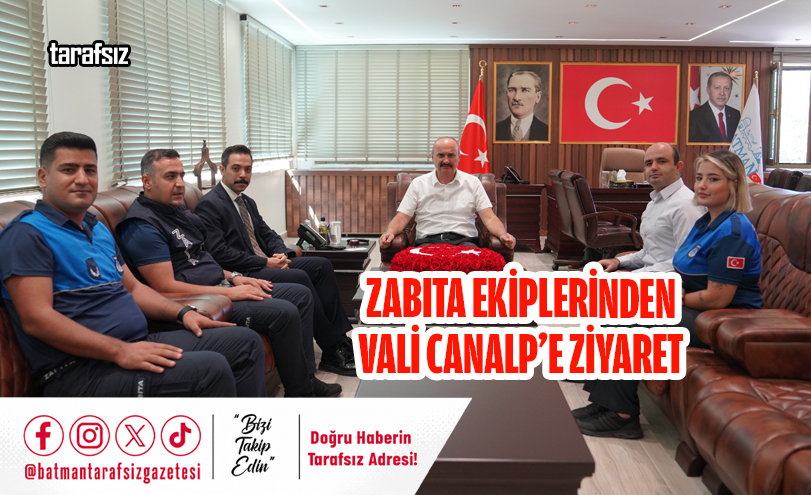 Zabıta Ekiplerinden Vali Canalp’e Ziyaret