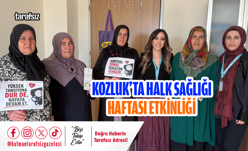 KOZLUK’TA HALK SAĞLIĞI HAFTASI ETKİNLİĞİ