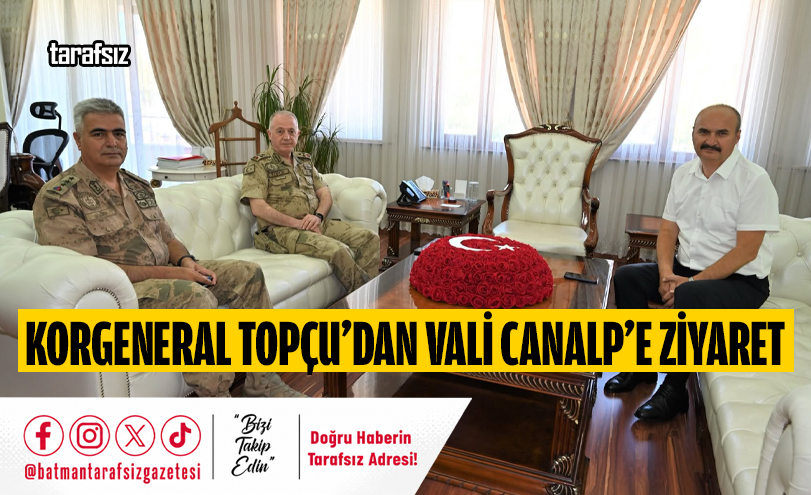 KORGENERAL TOPÇU’DAN VALİ CANALP’E ZİYARET