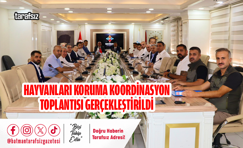 Hayvanları Koruma Koordinasyon Toplantısı Gerçekleştirildi