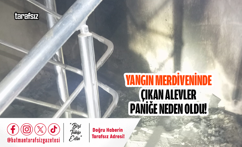 Yangın Merdiveninde Çıkan Alevler Paniğe Neden Oldu!