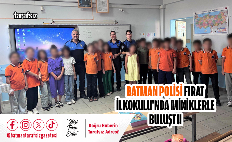 Batman Polisi Fırat İlkokulu’nda Miniklerle Buluştu