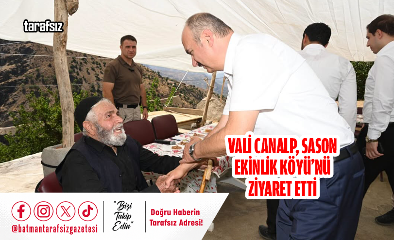 Vali Canalp, Sason Ekinlik Köyü’nü Ziyaret Etti