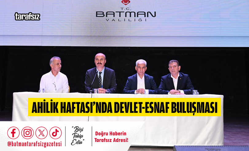 Ahilik Haftası’nda Devlet-Esnaf Buluşması