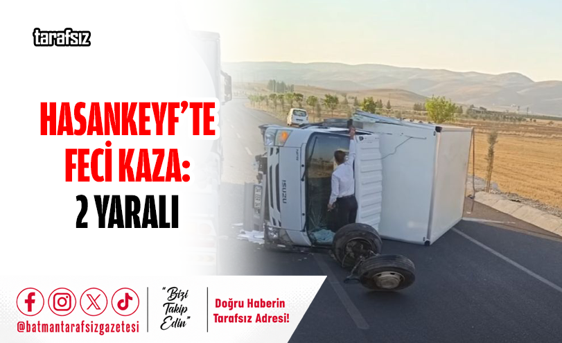 Hasankeyf’te Feci Kaza: 2 Yaralı