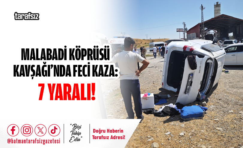 Malabadi Köprüsü Kavşağı’nda Feci Kaza: 7 Yaralı!