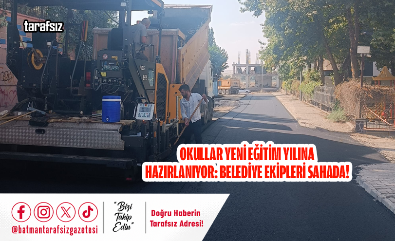 Okullar Yeni Eğitim Yılına Hazırlanıyor: Belediye Ekipleri Sahada!