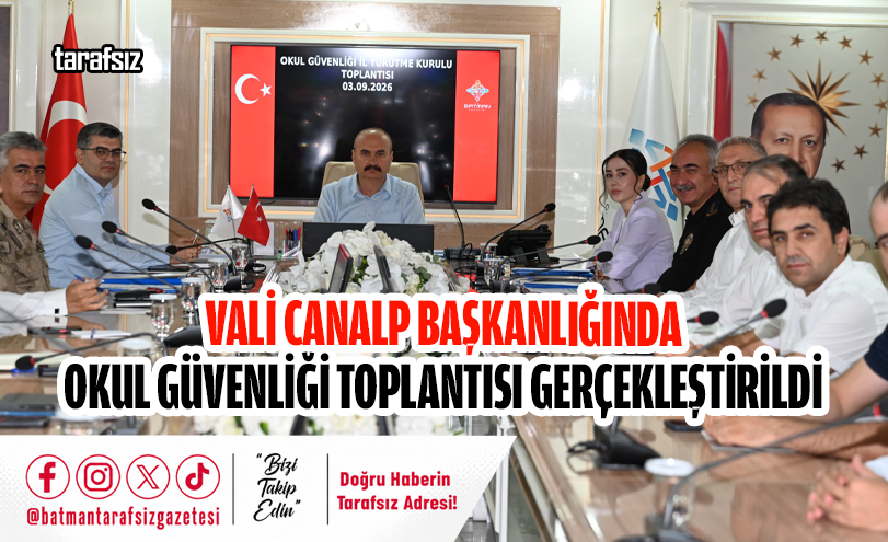 Vali Canalp Başkanlığında Okul Güvenliği Toplantısı Gerçekleştirildi